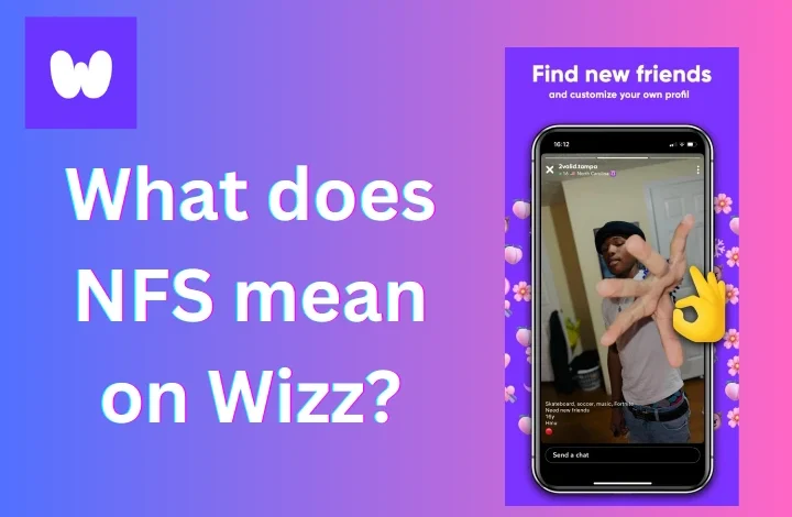 What Does NFS Mean on Wizz?