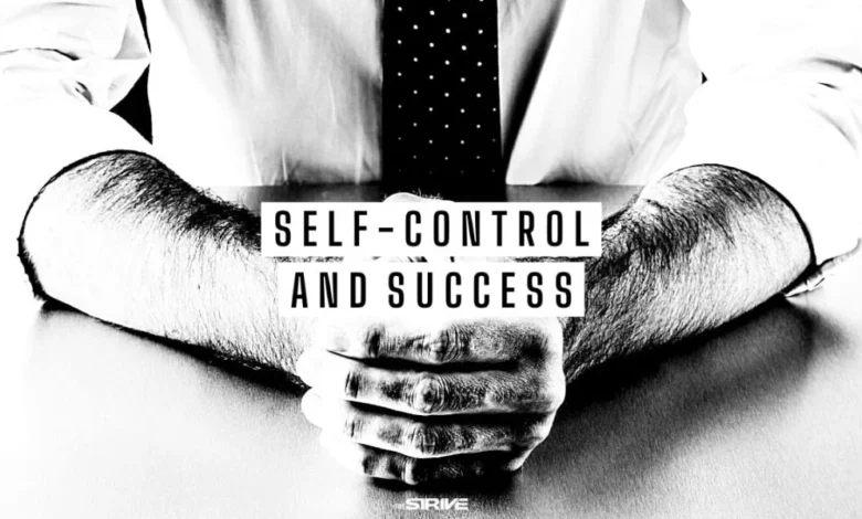 Success through Self-Control and Calmness